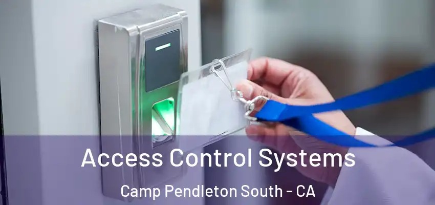  Access Control Systems Camp Pendleton South - CA