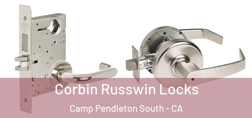 Corbin Russwin Locks Camp Pendleton South - CA