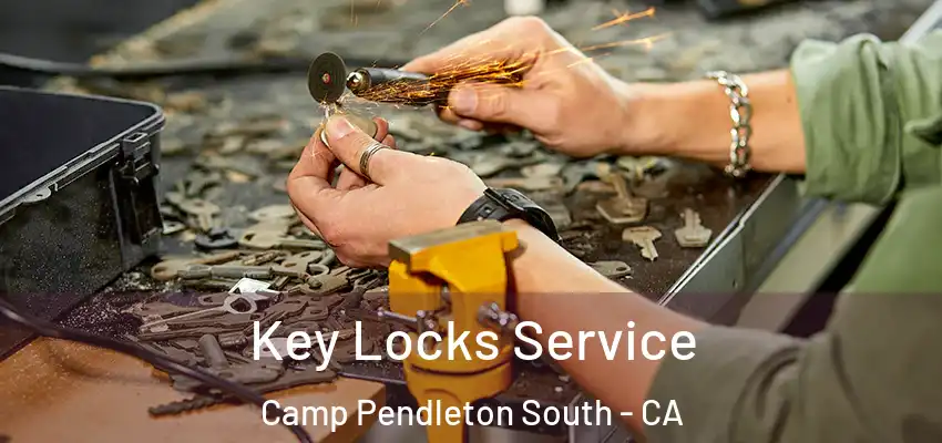 Key Locks Service Camp Pendleton South - CA