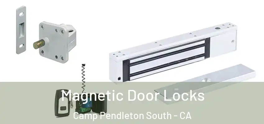 Magnetic Door Locks Camp Pendleton South - CA