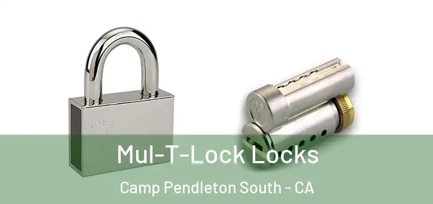  Mul-T-Lock Locks Camp Pendleton South - CA