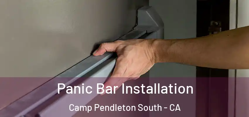  Panic Bar Installation Camp Pendleton South - CA
