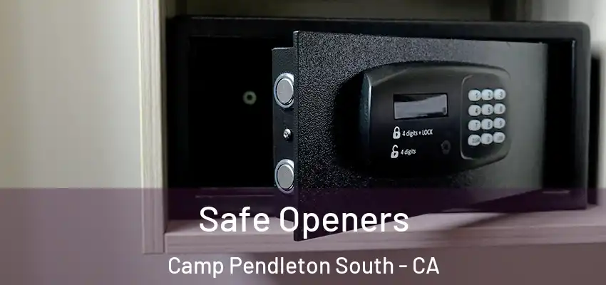  Safe Openers Camp Pendleton South - CA