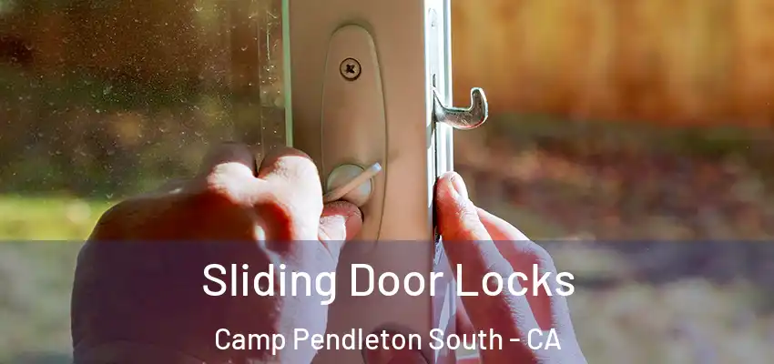 Sliding Door Locks Camp Pendleton South - CA